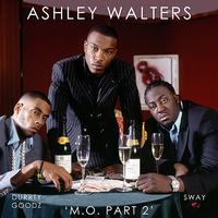 Ashley Walters - M.O part 2