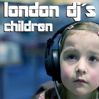 London Djs - Children (Explicit)
