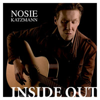 Nosie Katzmann - Inside Out