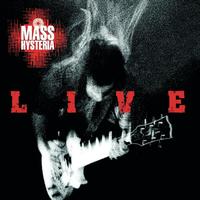 Mass Hysteria - Live À Montréal