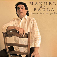 Manuel De Paula - Como Oro En Paño