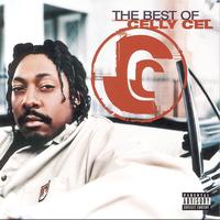 Celly Cel - The Best Of Celly Cel (Explicit)
