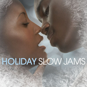 Various Artists - Holiday Slow Jams