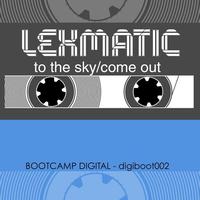 Lexmatic - To The Sky