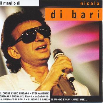 Nicola Di Bari - Il Meglio Di Nicola Di Bari