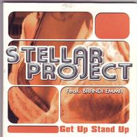 Stellar Project - Get Up Stand Up