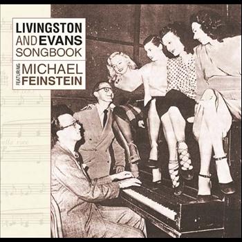 Michael Feinstein - Livingston And Evans Songbook Featuring Michael Feinstein