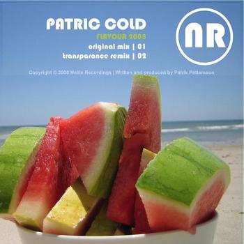Patric Cold - Flavour 2008
