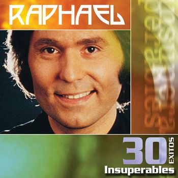 Raphael - 30 Exitos Insuperables