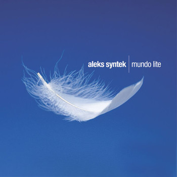 Aleks Syntek - Mundo Lite