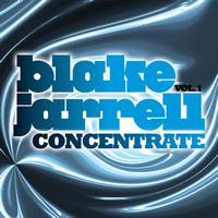 Blake Jarrell - Concentrate Vol 1, Full Continuous DJ Mix