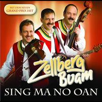 Zellberg Buam - Zellberg Buam / Sing ma no oan