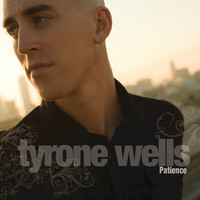 Tyrone Wells - Patience