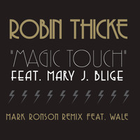 Robin Thicke - Magic Touch (Mark Ronson Remix Feat. Wale)