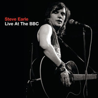 Steve Earle - Live At The BBC