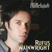 Rufus Wainwright - Hallelujah