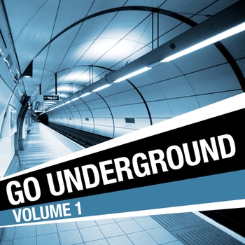 Various Artists - Go Underground, Vol. 1