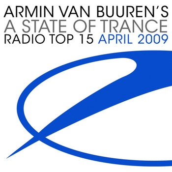 Armin van Buuren - A State Of Trance Radio Top 15 - April 2009