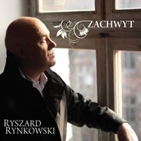 Ryszard Rynkowski - Zachwyt