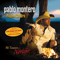 Pablo Montero - Mi Tesoro Norteño