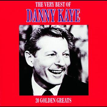 Danny Kaye - The Very Best Of Danny Kaye