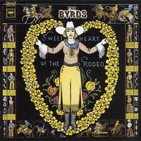 The Byrds - Sweetheart Of The Rodeo