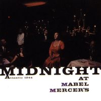 Mabel Mercer - Midnight At Mabel Mercer's