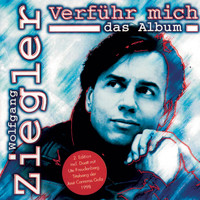 Wolfgang Ziegler - Verführ mich/2. Edition