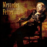 Mercedes Ferrer - Intermedio 1986-2006
