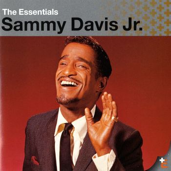 Sammy Davis Jr. - The Essentials: Sammy Davis Jr.