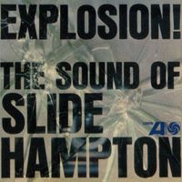 The Slide Hampton Qctet - Explosion! The Sound Of Slide Hampton