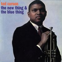 Ted Curson - The New Thing & The Blue Thing