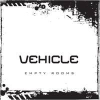 Vehicle - Empty Rooms (Explicit)