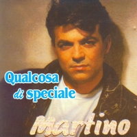 Martino - Qualcosa Di Speciale
