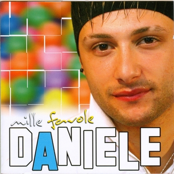 Daniele - Mille Favole