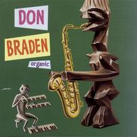 Don Braden - ORGANIC