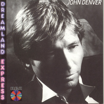 John Denver - Dreamland Express