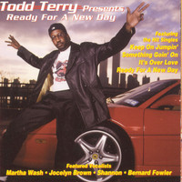 Todd Terry - Todd Terry Presents Ready for a New Day
