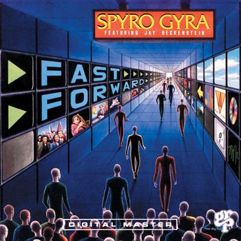 Spyro Gyra - Fast Forward