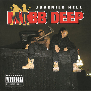 Mobb Deep - Juvenile Hell (Explicit)