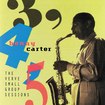 Benny Carter - 3,4,5 The Verve Small Group Sessions