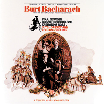 Burt Bacharach - Butch Cassidy And The Sundance Kid (Original Motion Picture Soundtrack)