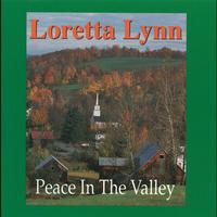 Loretta Lynn - Peace In The Valley