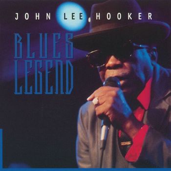 John Lee Hooker - Blues Legend