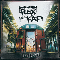 Funkmaster Flex, Big Kap - The Tunnel