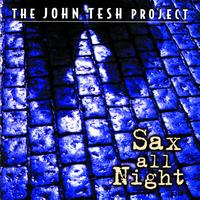 John Tesh - Sax All Night