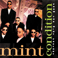 Mint Condition - From The Mint Factory