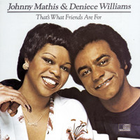 Johnny Mathis feat. Deniece Williams - THAT'S WHAT FRIENDS ARE FOR