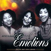 The Emotions - The Best Of The Emotions:  Best Of My Love