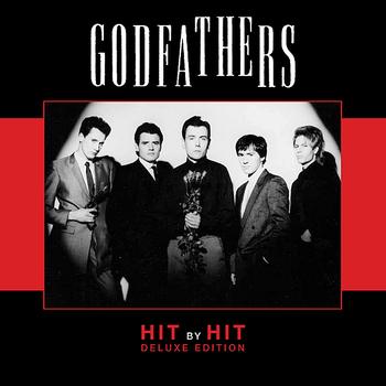 The Godfathers - Hit by Hit - Deluxe Edition